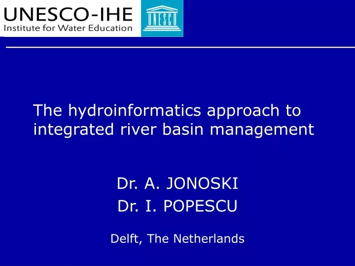 the hydroinformatics approach to integrated river basin management
