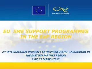 EU   SME  SUPPORT PROGRAMMES  IN THE  EaP  REGION