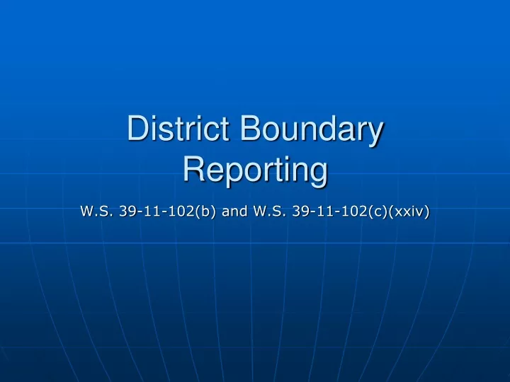 district boundary reporting