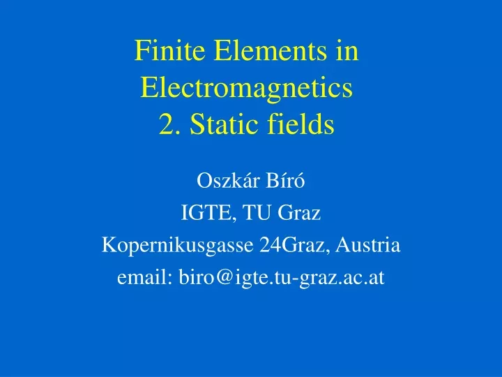 finite elements in electromagnetics 2 static