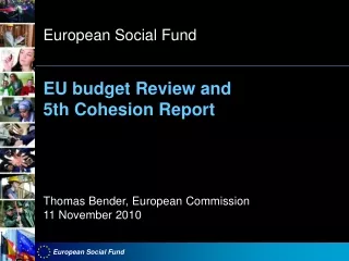 EU budget Review and  5th Cohesion Report
