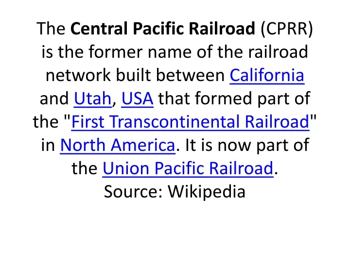 the central pacific railroad cprr is the former