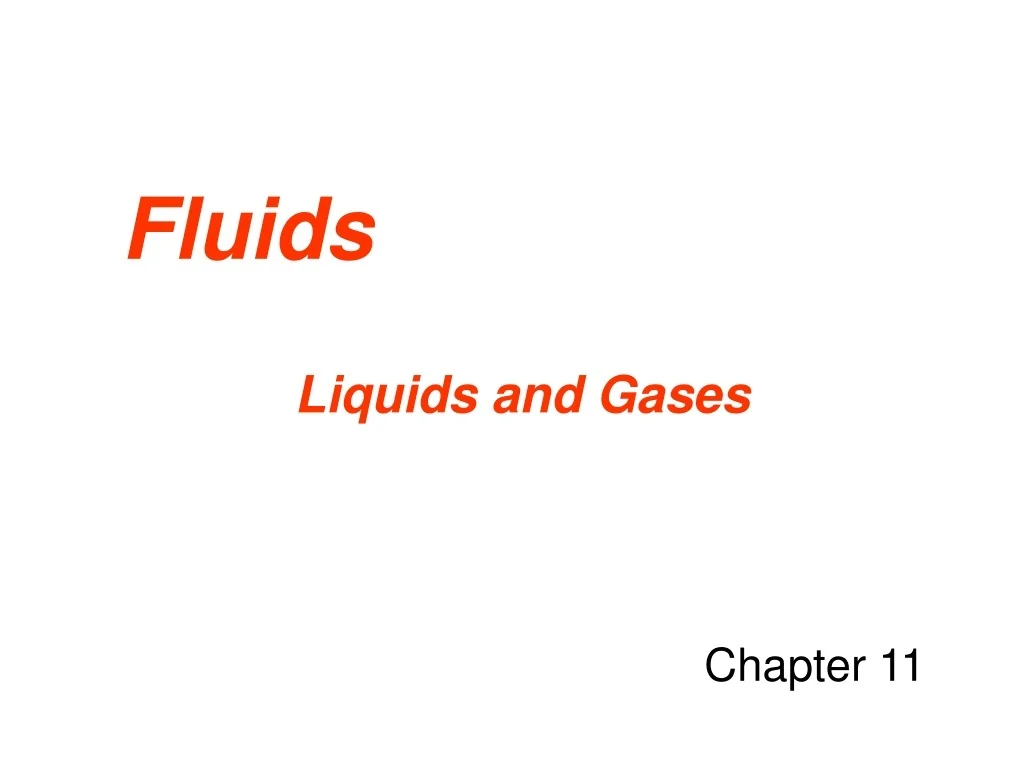 PPT - Fluids Liquids and Gases PowerPoint Presentation, free download ...