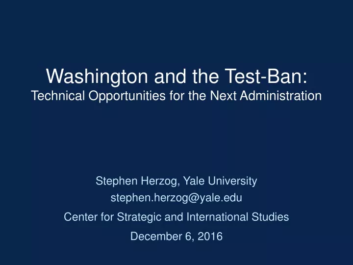 washington and the test ban technical