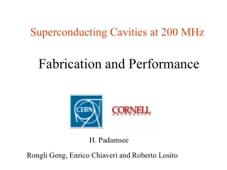 Superconducting Cavities at 200 MHz  Fabrication and Performance