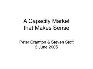 A Capacity Market that Makes Sense