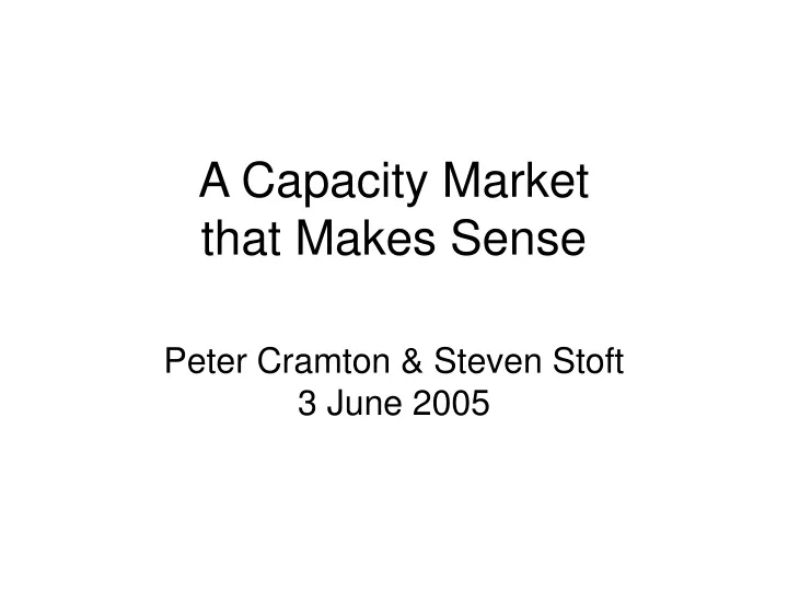 a capacity market that makes sense