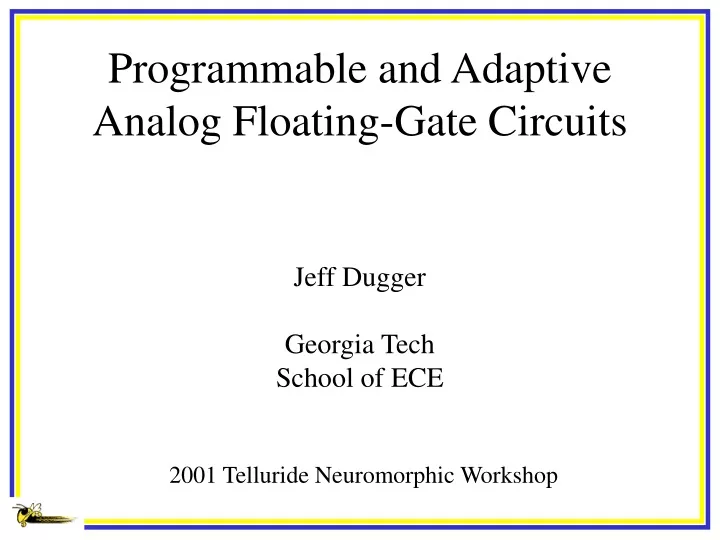 programmable and adaptive analog floating gate circuits
