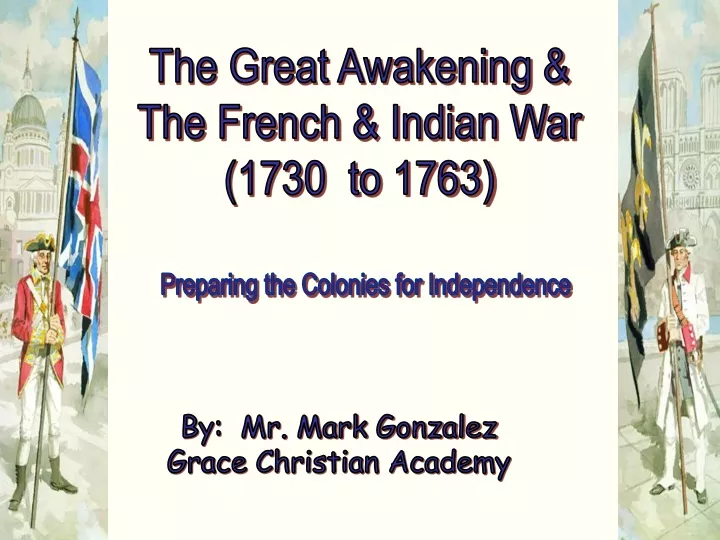 the great awakening the french indian war 1730