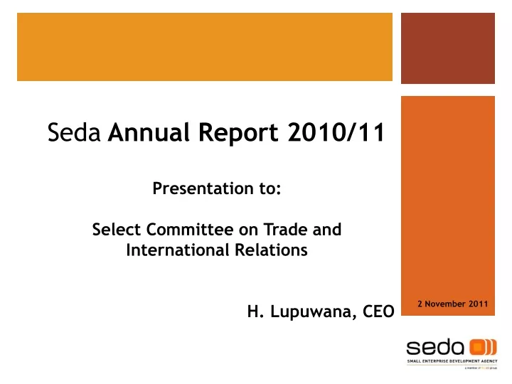 seda annual report 2010 11 presentation to select
