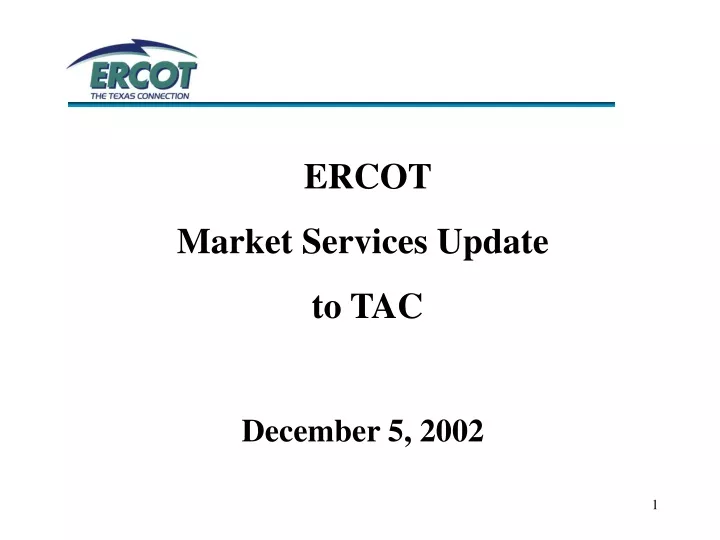 ercot market services update to tac december