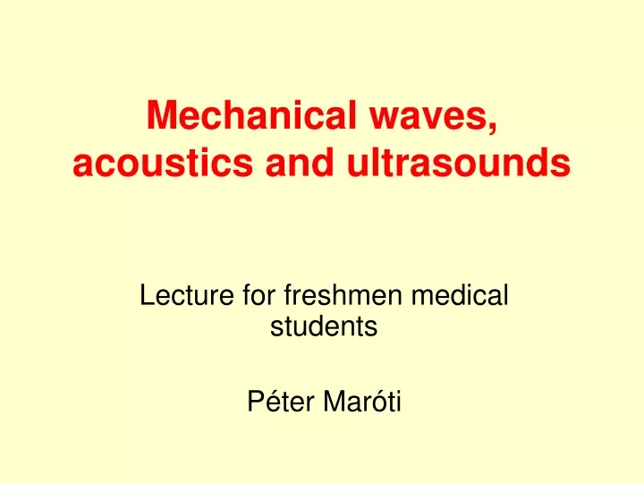 mechanical waves acoustics and ultrasounds