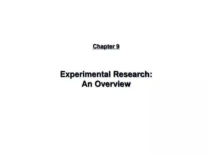 chapter 9 experimental research an overview