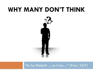 Why Many Don’t Think