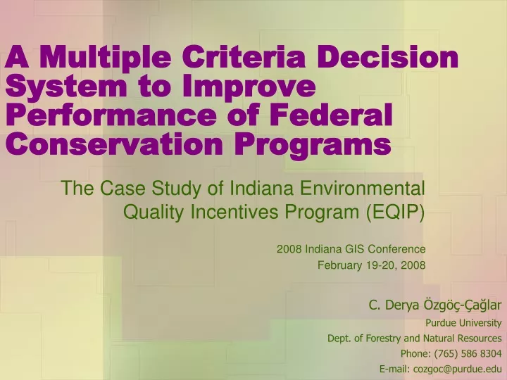 a multiple criteria decision system to improve performance of federal conservation programs