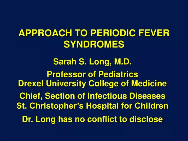 approach to periodic fever syndromes