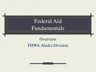 Federal Aid Fundamentals