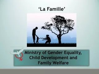Ministry of Gender Equality,  Child Development and  Family Welfare