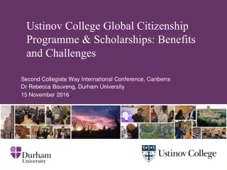 Ustinov College Global Citizenship Programme &amp; Scholarships: Benefits and Challenges
