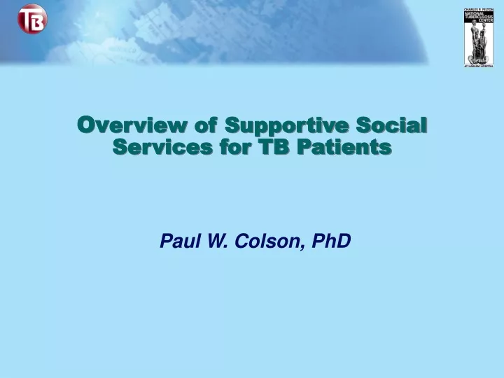 ov erview of supportive social services for tb patients