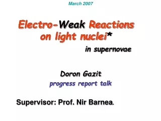 Electro-Weak Reactions on light nuclei * in supernovae