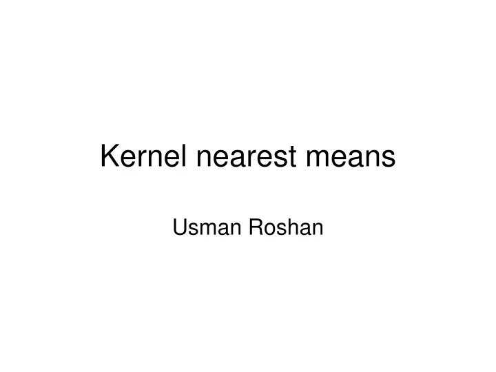 kernel nearest means