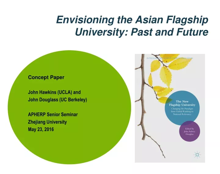 envisioning the asian flagship university past and future