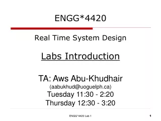 ENGG*4420 Real Time System Design Labs Introduction