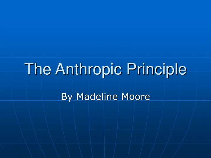 the anthropic principle