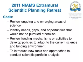 2011 NIAMS Extramural Scientific Planning Retreat