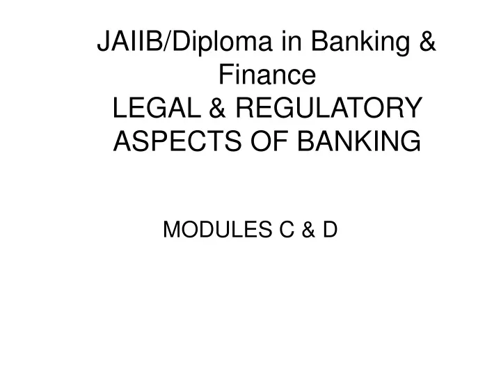 jaiib diploma in banking finance legal regulatory aspects of banking