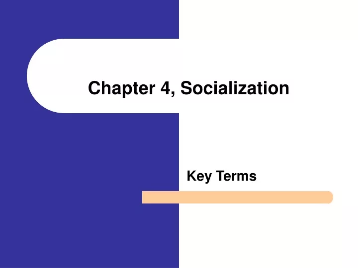 chapter 4 socialization