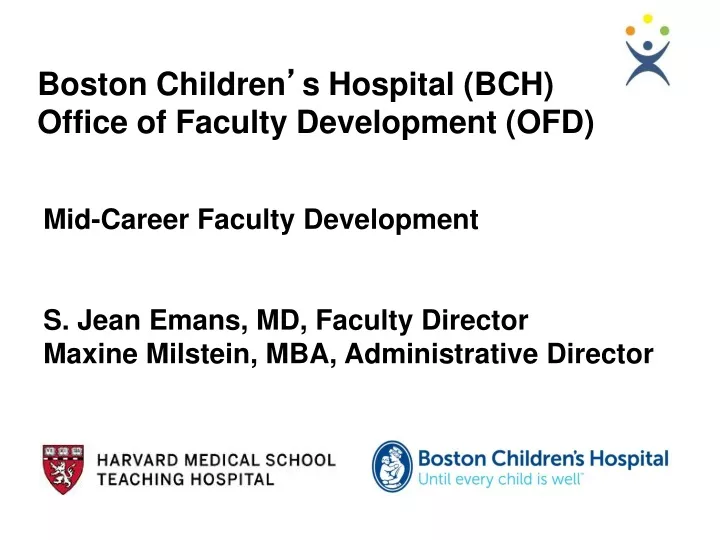 boston children s hospital bch office of faculty development ofd