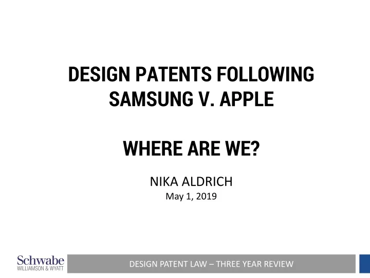 design patents following samsung v apple where are we