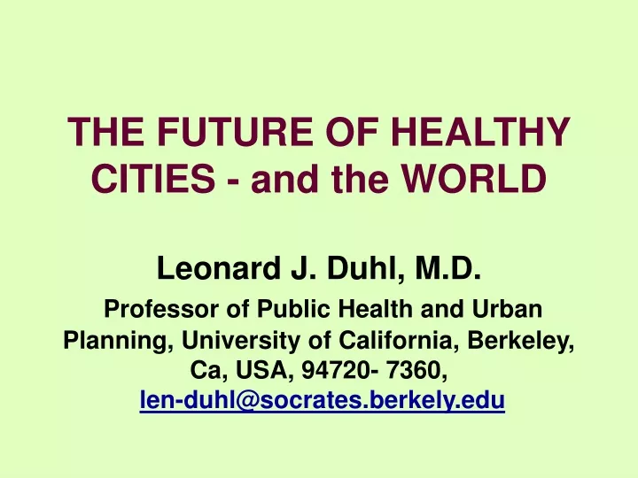 the future of healthy cities and the world
