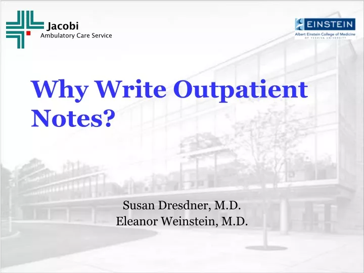 why write outpatient notes