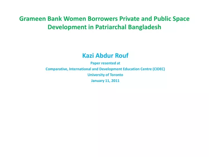 grameen bank women borrowers private and public space development in patriarchal bangladesh