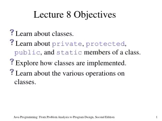 Lecture 8 Objectives