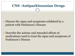CNS -Antiparkinsonian Drugs