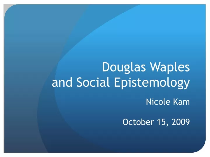 douglas waples and social epistemology