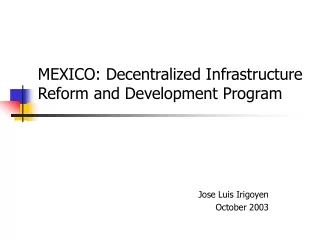 mexico decentralized infrastructure reform and development program