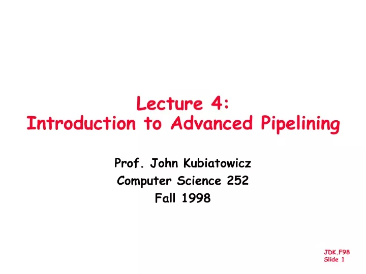 lecture 4 introduction to advanced pipelining