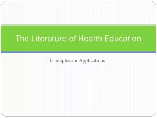 The Literature of Health Education