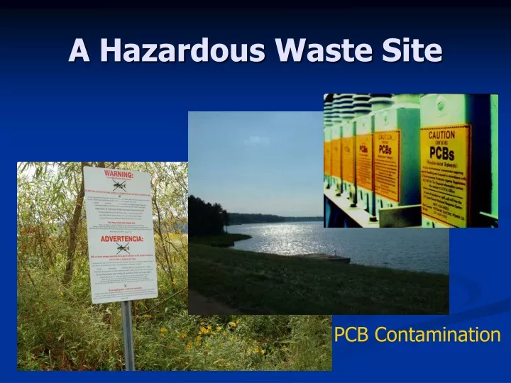 a hazardous waste site