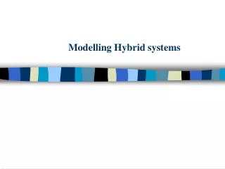 Modelling Hybrid systems