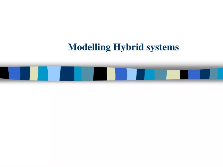 modelling hybrid systems