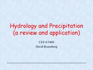 Hydrology and Precipitation (a review and application)