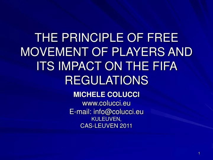 the principle of free movement of players and its impact on the fifa regulations