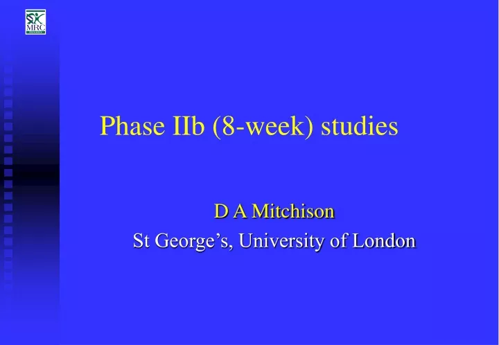 phase iib 8 week studies