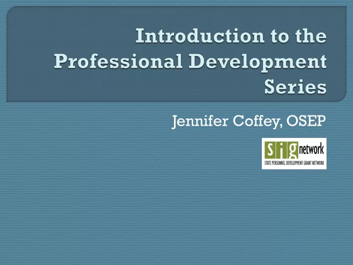 introduction to the professional development series